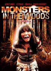 Watch Monsters in the Woods