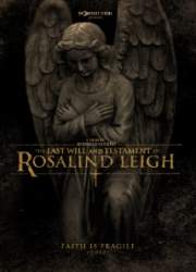 Watch The Last Will and Testament of Rosalind Leigh