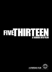 Watch Five Thirteen