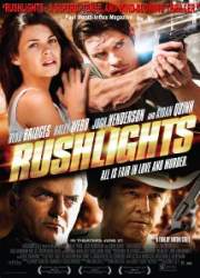 Watch Rushlights