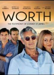 Watch Worth: The Testimony of Johnny St. James