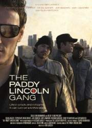 Watch The Paddy Lincoln Gang