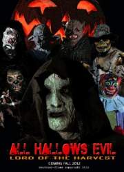 Watch All Hallows Evil: Lord of the Harvest