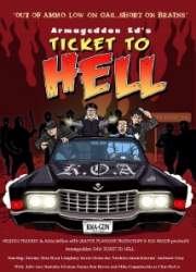 Watch Armageddon Ed's Ticket to Hell