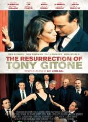 Watch The Resurrection of Tony Gitone