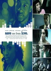 Watch Save Me from Love