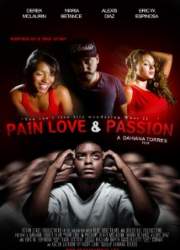 Watch Pain Love & Passion