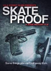 Watch Skate Proof