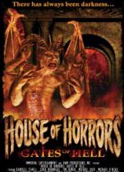 Watch House of Horrors: Gates of Hell