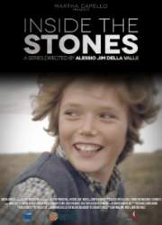 Watch Inside the Stones