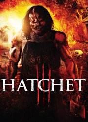 Watch Hatchet III