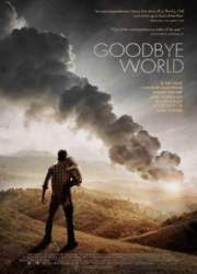 Watch Goodbye World