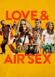 Watch Love & Air Sex