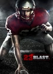 Watch 23 Blast
