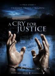 Watch A Cry for Justice