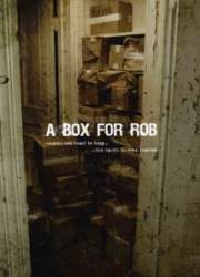 Watch A Box for Rob