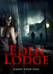 Watch Eden Lodge