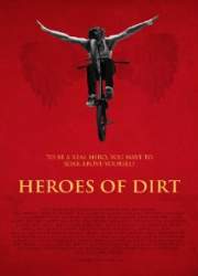 Watch Heroes of Dirt