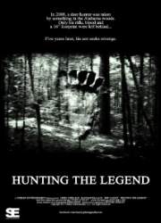 Watch Hunting the Legend