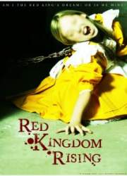 Watch Red Kingdom Rising