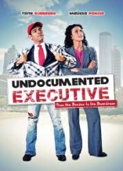 Watch Undocumented Executive
