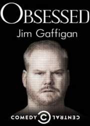 Watch Jim Gaffigan: Obsessed