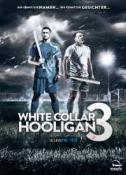Watch White Collar Hooligan 3