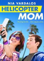 Watch Helicopter Mom