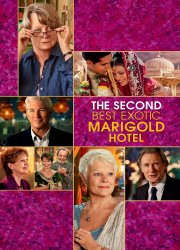 Watch The Second Best Exotic Marigold Hotel
