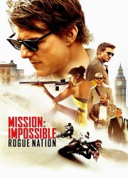 Watch Mission: Impossible - Rogue Nation