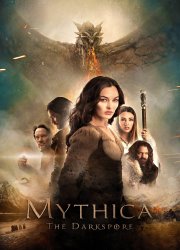 Watch Mythica: The Darkspore