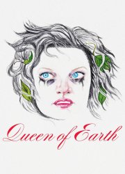 Watch Queen of Earth