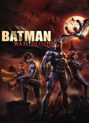 Watch Batman: Bad Blood