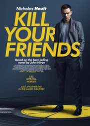Watch Kill Your Friends 