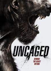 Watch Uncaged 