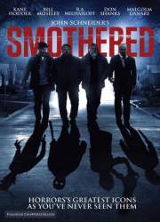 Watch Smothered 