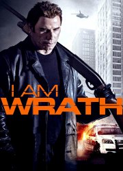 Watch I Am Wrath