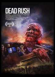 Watch Dead Rush 