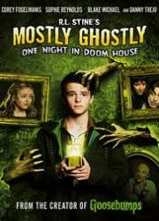 Watch Mostly Ghostly 3: One Night in Doom House 