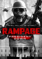 Watch Rampage: President Down