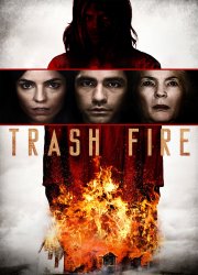 Watch Trash Fire