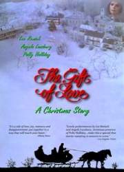 The Gift of Love: A Christmas Story 