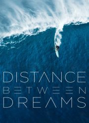 Watch Distance Between Dreams