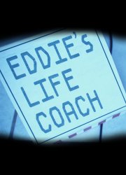 Watch Eddie's Life Coach