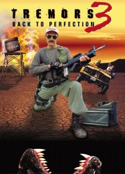 Watch Tremors 3: Back to Perfection
