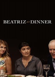Watch Beatriz at Dinner