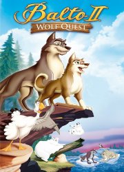 Watch Balto: Wolf Quest