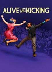 Watch Alive and Kicking