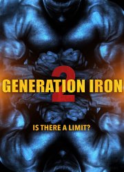 Watch Generation Iron 2