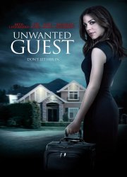 Watch Unwanted Guest